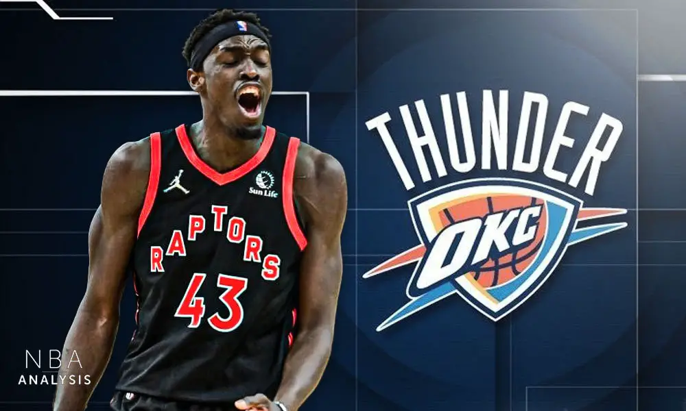 Pascal Siakam, Oklahoma City Thunder, Toronto Raptors, NBA Trade Rumors