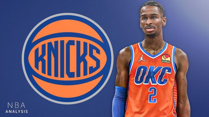 Shai Gilgeous-Alexander, New York Knicks, Oklahoma City Thunder, NBA Trade Rumors