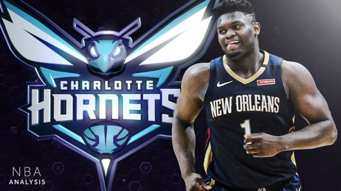 Zion Williamson, Charlotte Hornets, New Orleans Pelicans, NBA Trade Rumors