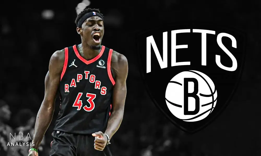Pascal Siakam, Toronto Raptors, Brooklyn Nets, NBA Trade Rumors