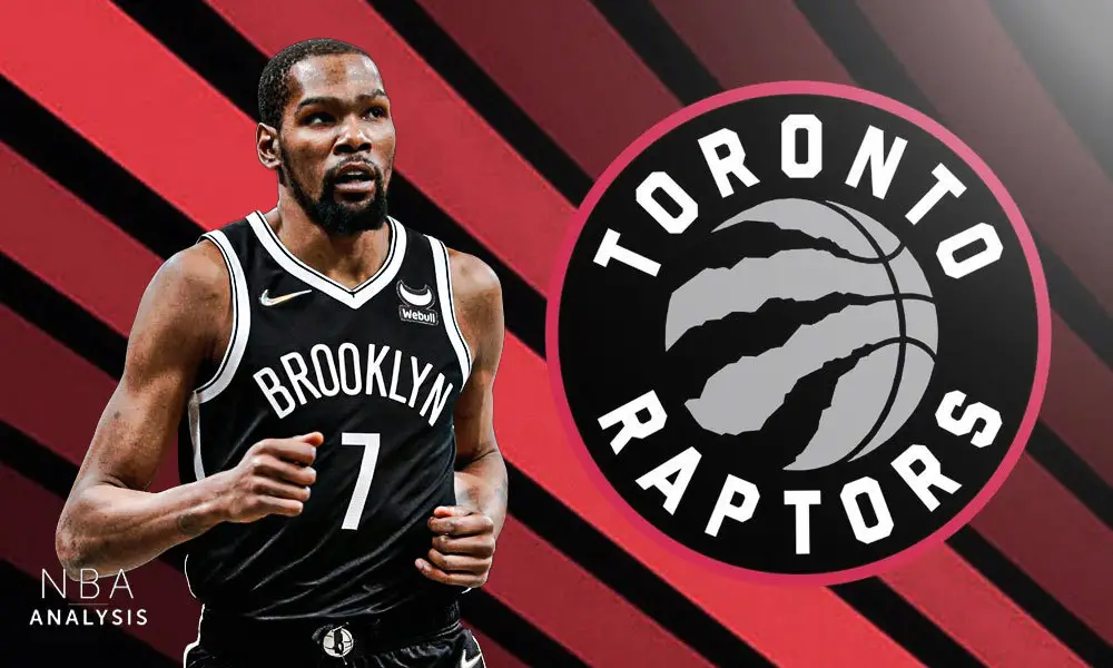 Kevin Durant, Brooklyn Nets, Toronto Raptors, NBA Trade Rumors