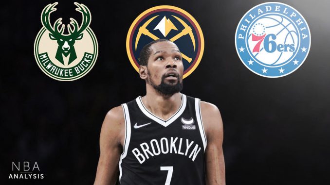 Kevin Durant, Denver Nuggets, Milwaukee Bucks, Philadelphia 76ers, NBA Trade Rumors