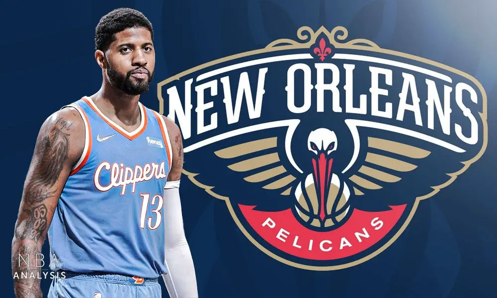 New Orleans Pelicans, LA Clippers, Paul George, NBA Trade Rumors