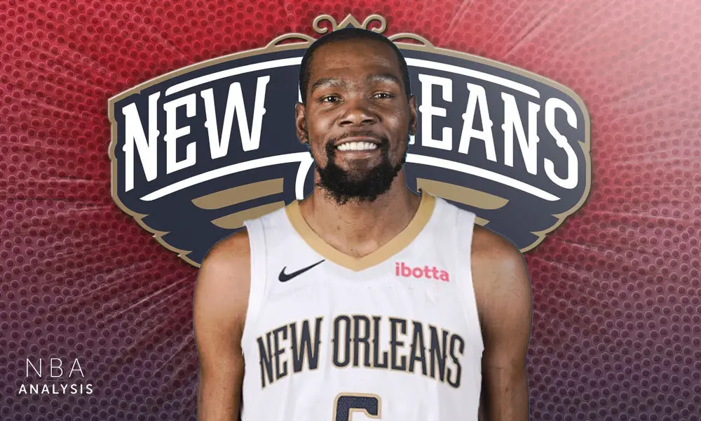 Kevin Durant, New Orleans Pelicans, Brooklyn Nets, NBA Trade Rumors