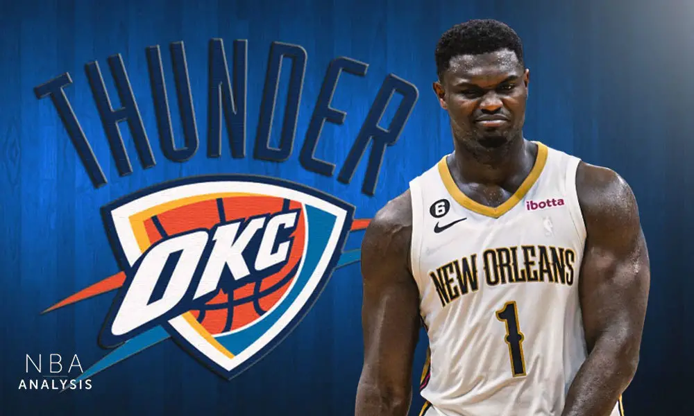 Zion Williamson, New Orleans Pelicans, NBA Trade Rumors, Oklahoma City Thunder