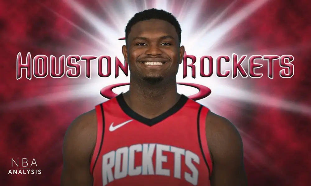 Zion Williamson, Houston Rockets, New Orleans Pelicans, NBA Trade Rumors