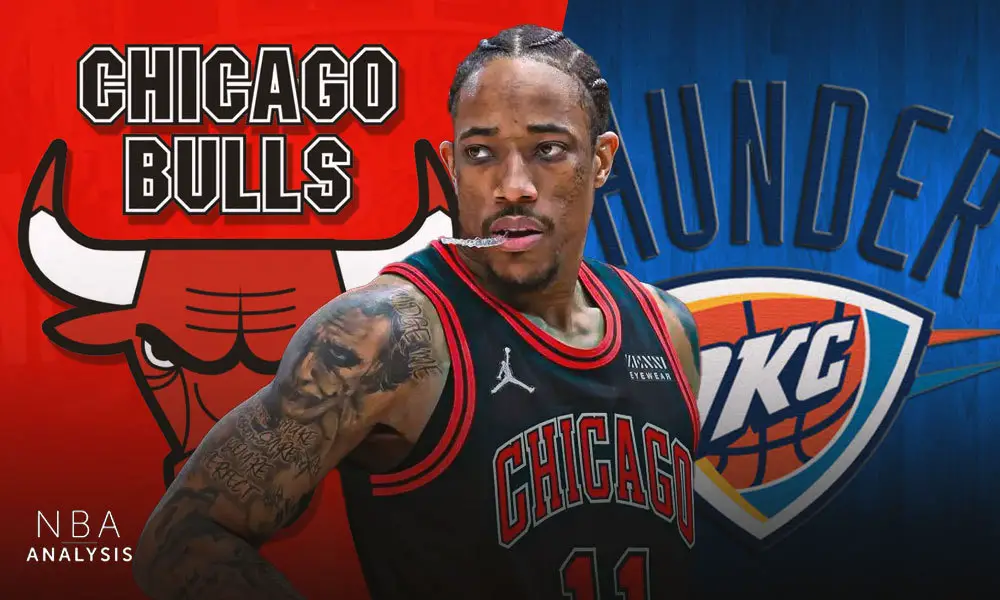 DeMar DeRozan, Oklahoma City Thunder, Chicago Bulls, NBA Trade Rumors