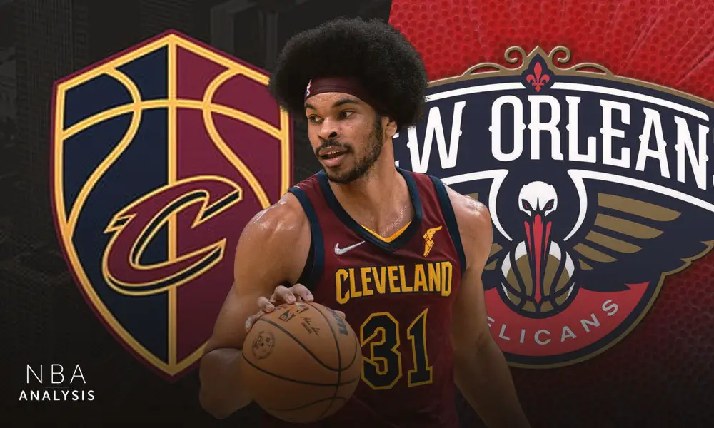 Jarrett Allen, Cleveland Cavaliers, New Orleans Pelicans, NBA Trade Rumors