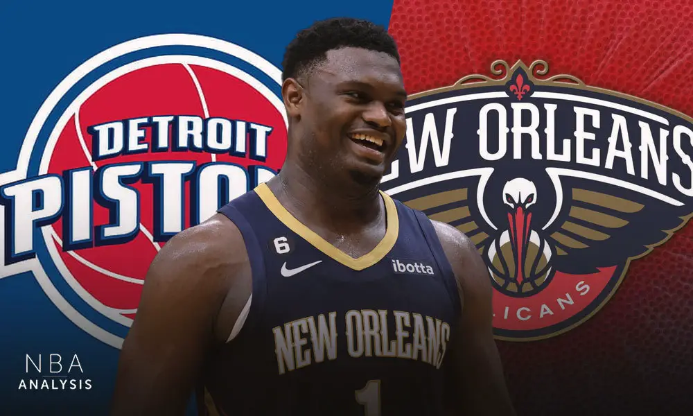 Zion Williamson, Detroit Pistons, New Orleans Pelicans, NBA trade rumors