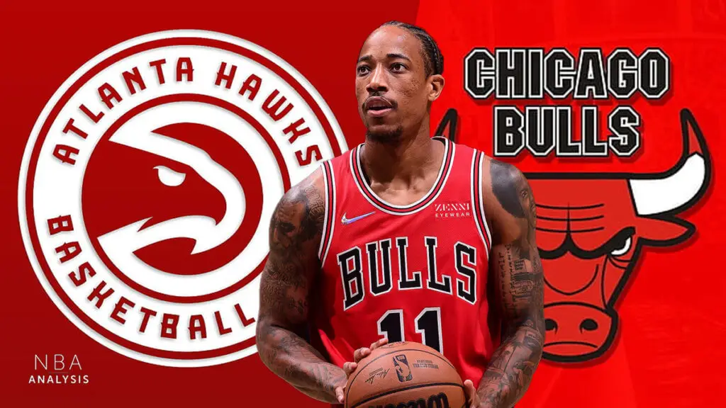 DeMar DeRozan, Chicago Bulls, Atlanta Hawks, NBA trade rumors