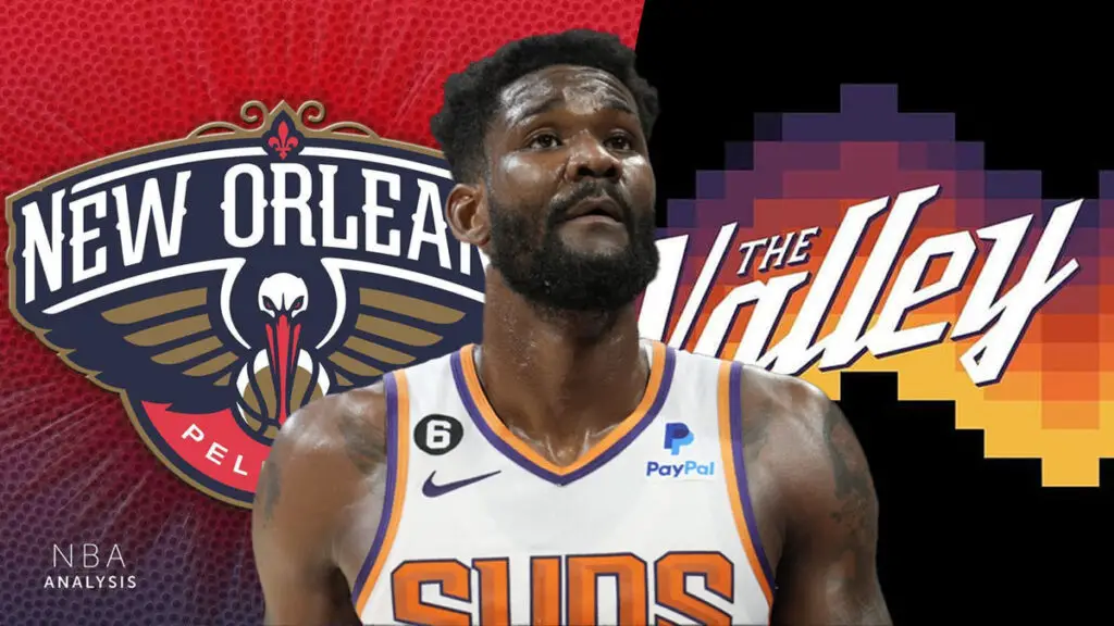 Deandre Ayton, Phoenix Suns, New Orleans Pelicans, NBA trade rumors