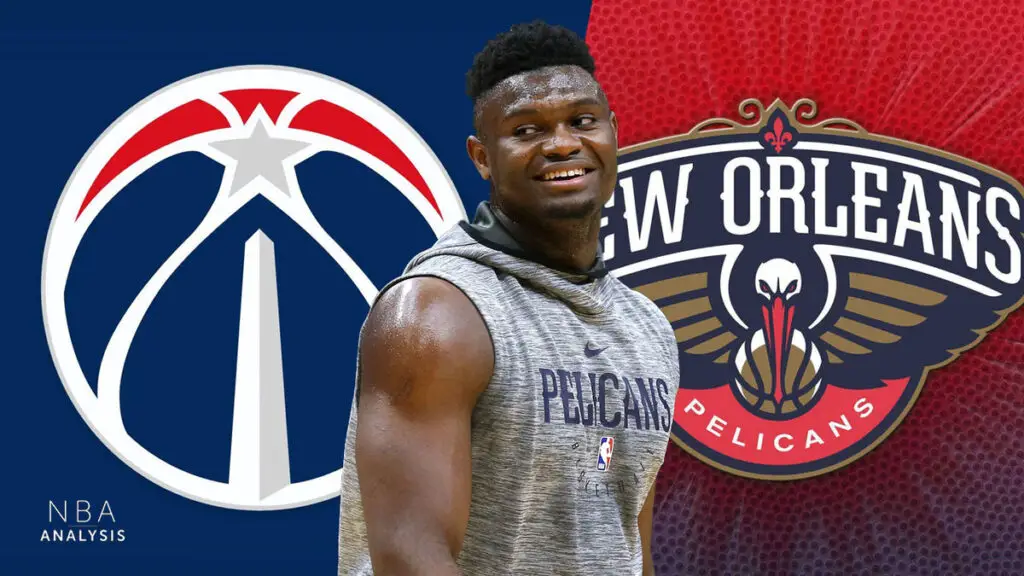 Zion Williamson, New Orleans Pelicans , Washington Wizards, NBA Trade Rumors