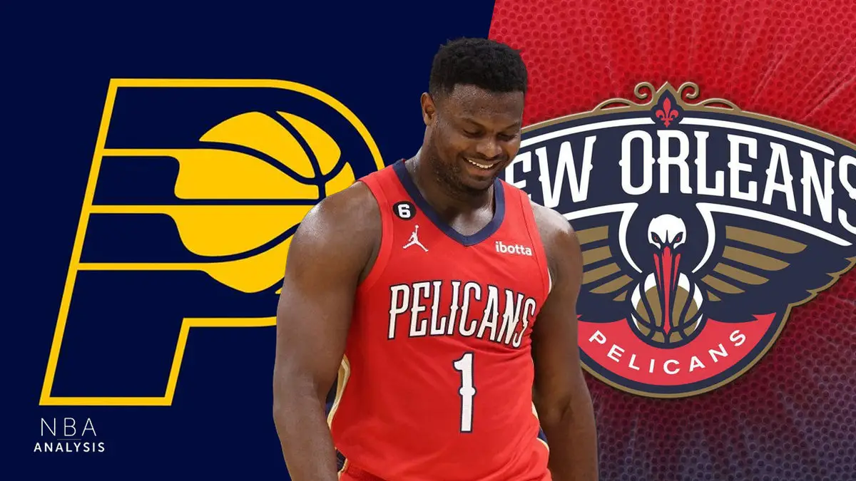 Zion Williamson, New Orleans Pelicans, Indiana Pacers, NBA Trade Rumors