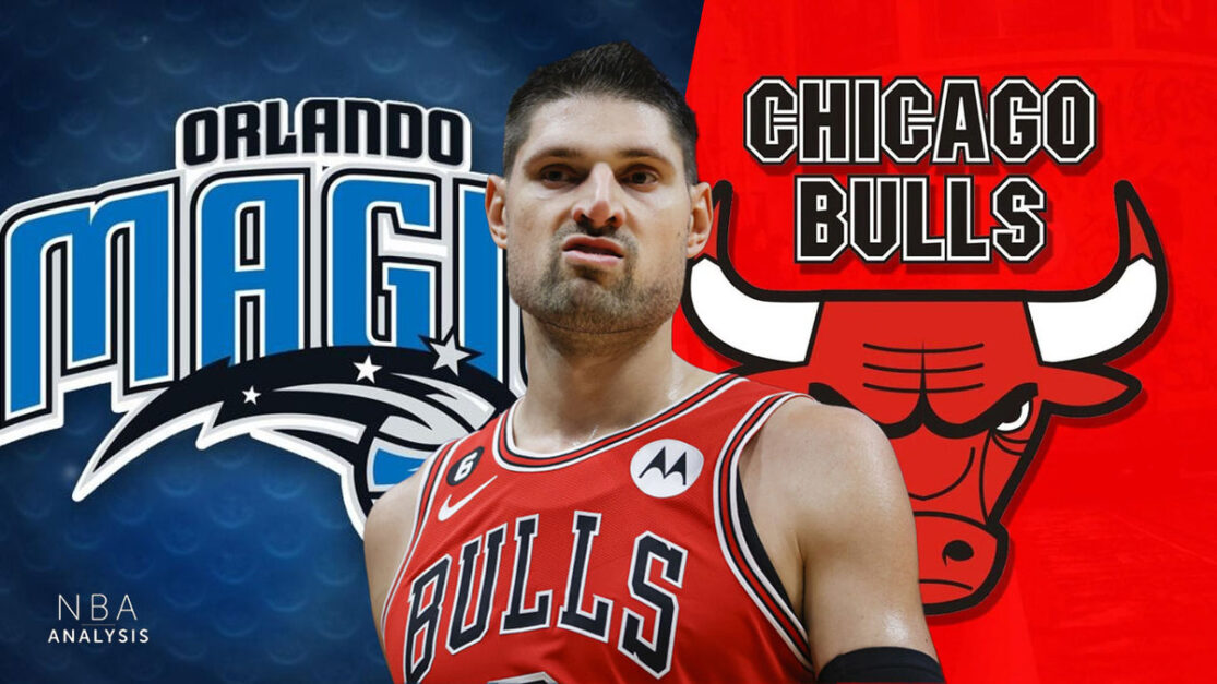 Nikola Vucevic, Orlando Magic, Chicago Bulls, NBA Trade Rumors