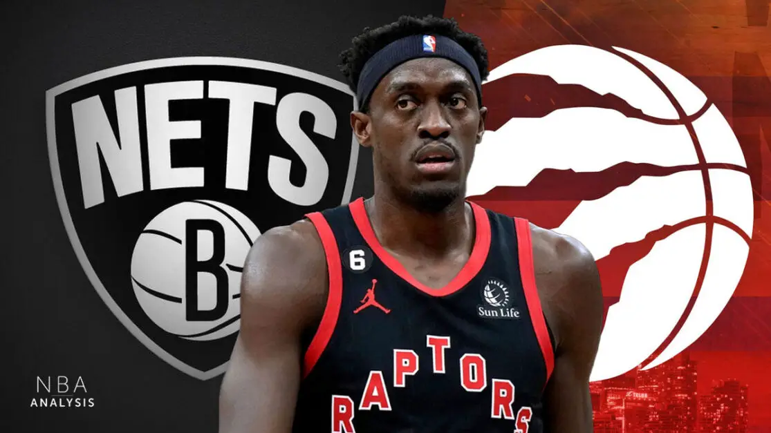 Pascal Siakam, Toronto Raptors, Brooklyn Nets, NBA trade rumors