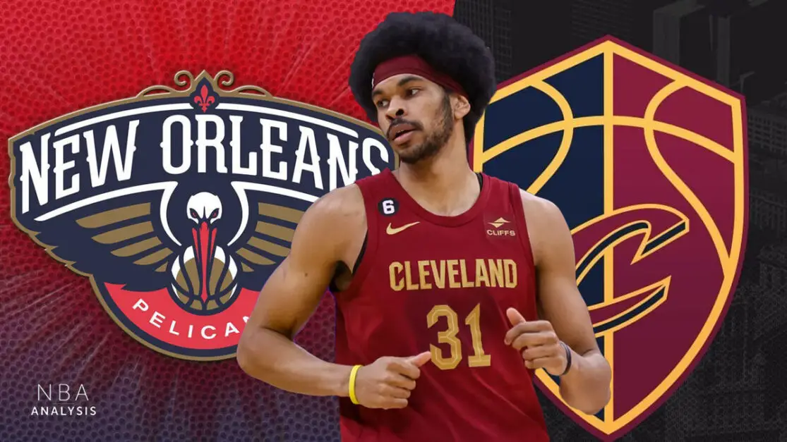 Jarrett Allen, Cleveland Cavaliers, New Orleans Pelicans, NBA trade rumors