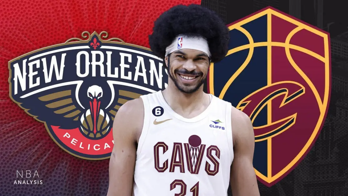 Jarrett Allen, Cleveland Cavaliers, New Orleans Pelicans, NBA Trade Rumors