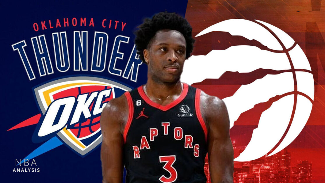OG Anunoby, Oklahoma City Thunder, Toronto Raptors, NBA Trade Rumors