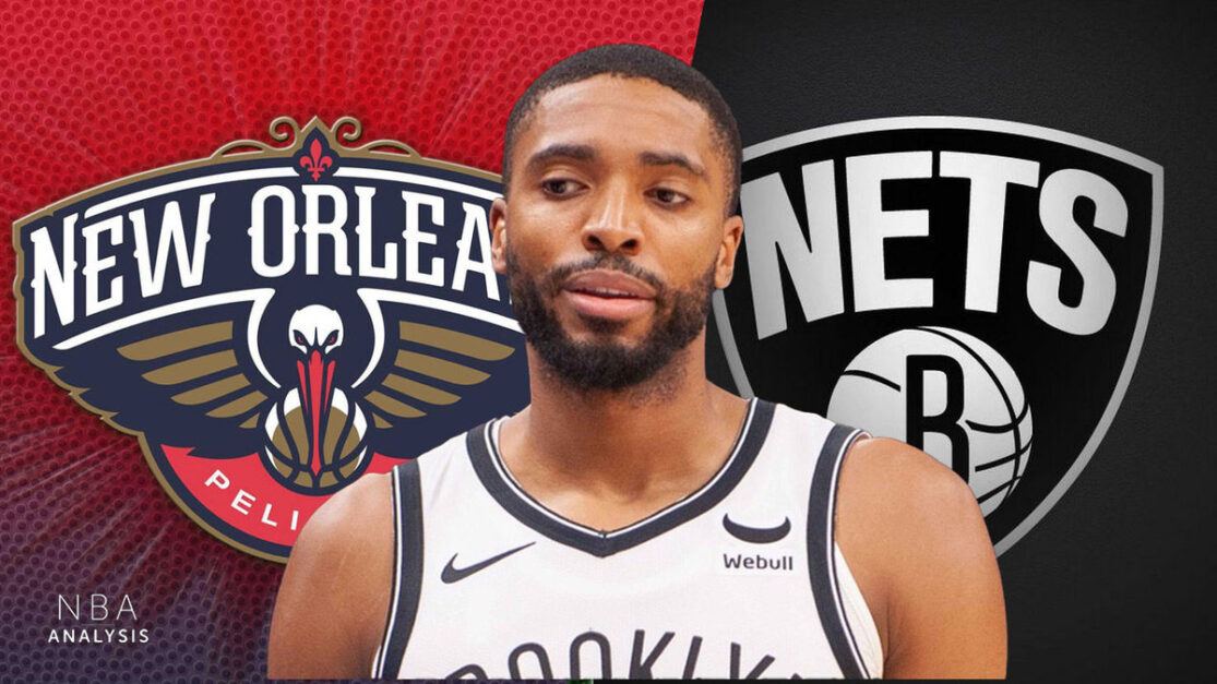 Miikal Brides, New Orleans Pelicans, Brooklyn Nets, NBA Trade Rumors